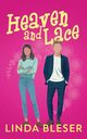 Heaven and Lace, Bleser Linda
