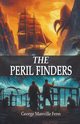 The Peril Finders, Fenn George Manville