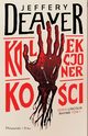 Kolekcjoner Koci, Deaver Jeffery