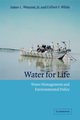 Water for Life, White G.