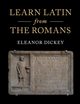 Learn Latin from the Romans, Dickey Eleanor