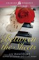 Between the Sheets, Rancourt Liv