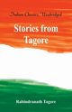 Stories from Tagore (World Classics, Unabridged), Tagore Rabindranath
