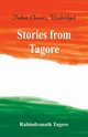Stories from Tagore (World Classics, Unabridged), Tagore Rabindranath