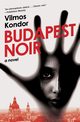 Budapest Noir, Kondor Vilmos