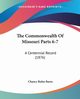 The Commonwealth Of Missouri Parts 6-7, Barns Chancy Rufus