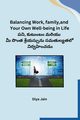 Balancing Work, family,and Your Own Well-being in Life, Diya Jain