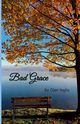 Bad Grace, Inglis Glen