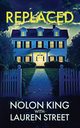 Replaced, King Nolon