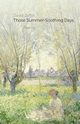 Those Summer-Soothing Days, Jaffin David