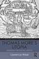 Thomas More's Utopia, Wilde Lawrence
