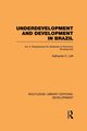 Underdevelopment and Development in Brazil, Leff Nathaniel H