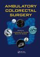 Ambulatory Colorectal Surgery, 