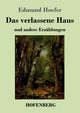 Das verlassene Haus, Hoefer Edmund