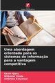 Uma abordagem orientada para os sistemas de informa?o para a vantagem competitiva, Njeru Kevin