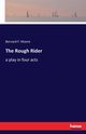 The Rough Rider, Moore Bernard F.