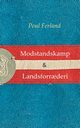 Modstandskamp & Landsforr?deri, Ferland Poul