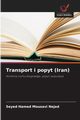Transport i popyt (Iran), Mousavi Nejad Seyed Hamed