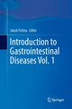 Introduction to Gastrointestinal Diseases Vol. 1, 