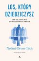 Los, ktry dziedziczysz Jak si uwolni od rodzinnych traum, Orvos-Tth Nomi