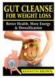 Gut Cleanse For Weight Loss, Brown Kenneth