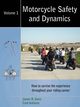 Motorcycle Safety and Dynamics, Davis James R.