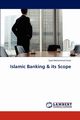 Islamic Banking & its Scope, Mohammad Faisal Syed
