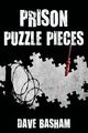 Prison Puzzle Pieces, Basham Dave