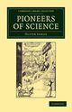 Pioneers of Science, Lodge Oliver