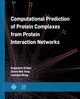 Computational Prediction of Protein Complexes from Protein Interaction Networks, Srihari Sriganesh