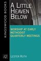 A Little Heaven Below, Ruth Lester