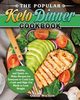 The Popular Keto Dinner Cookbook, Wilson Omar