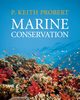 Marine Conservation, Probert P. Keith