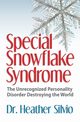 Special Snowflake Syndrome, Silvio Heather