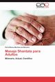 Masaje Shantala Para Adultos, Martinez De Marzano Perla Blanca