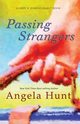 Passing Strangers, Hunt Angela