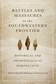 Battles and Massacres on the Southwestern Frontier, 
