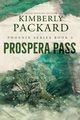 Prospera Pass, Packard Kimberly