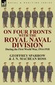 On Four Fronts with the Royal Naval Division During the First World War 1914-1918, Sparrow Geoffrey