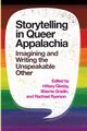 Storytelling in Queer Appalachia, 