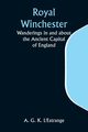Royal Winchester, L'Estrange A. G.