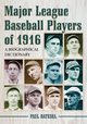 Major League Baseball Players of 1916, Batesel Paul