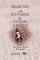 Organic Soils and Peat Materials for Sustainable Agriculture, 