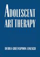 Adolescent Art Therapy, Linesch Debra G.