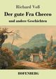 Der gute Fra Checco, Vo Richard