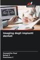 Imaging degli impianti dentali, Paul Samadrita