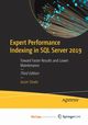 Expert Performance Indexing in SQL Server 2019, Strate Jason