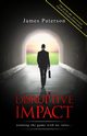 Disruptive Impact, Paterson James