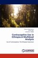 Contraceptive Use in Ethiopia, Asena Tilahun Ferede