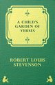 A Child's Garden of Verses, Stevenson Robert Louis